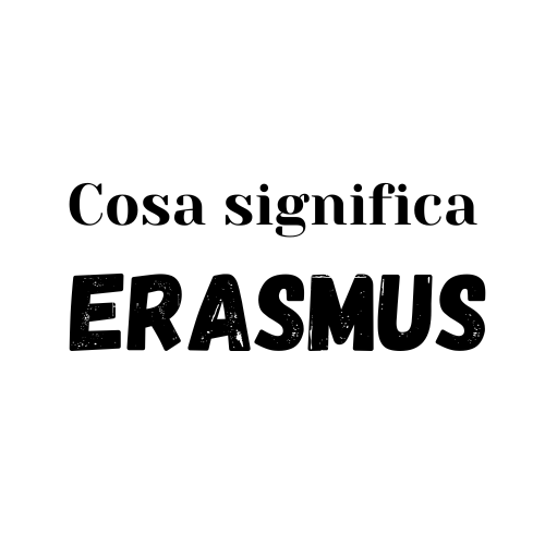 ERASMUS SIGNIFICATO