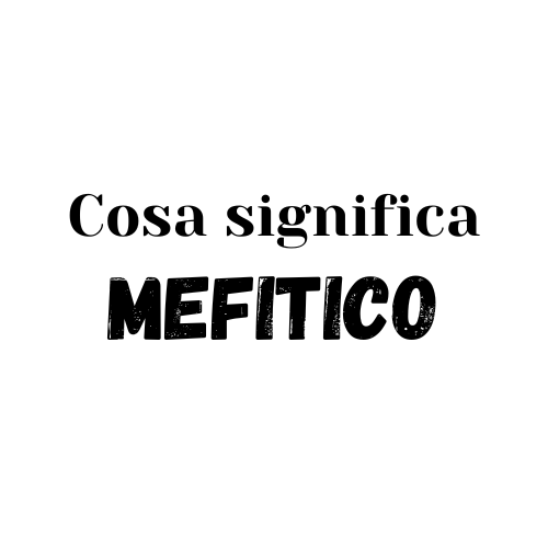 mefitico significato