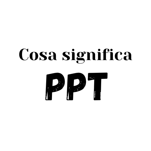 ppt significato