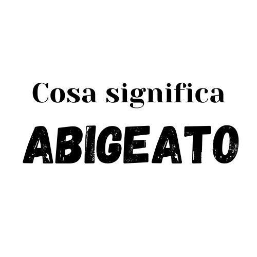 abigeato significato