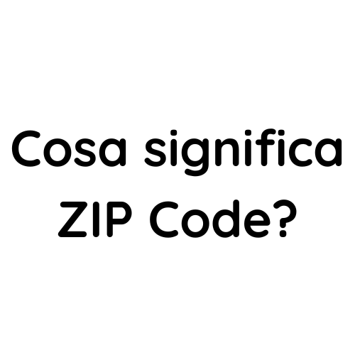 cosa significa zip code