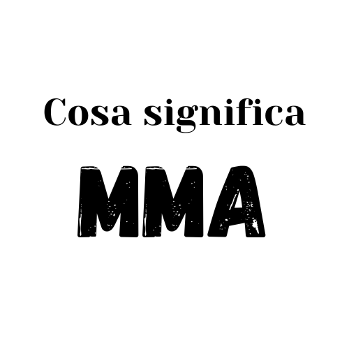 mma significato