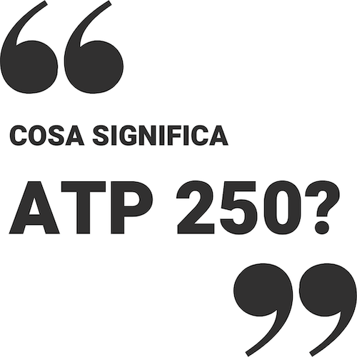 atp 250 significato